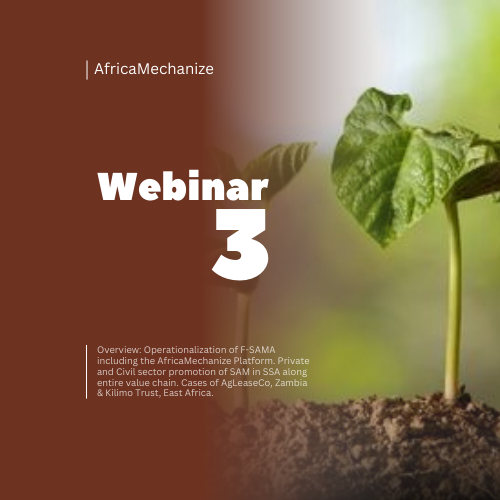 Webinar 3: Joint Actions on Operationalization of the  Framework for Sustainable Agricultural Mechanization in Africa (F-SAMA)